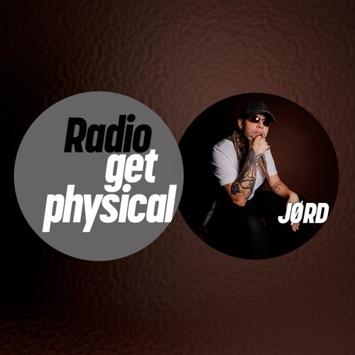 Get Physical Radio by JØRD