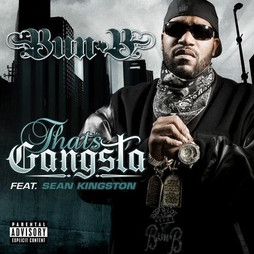 That's Gangsta feat. Sean Kingston (explicit)
