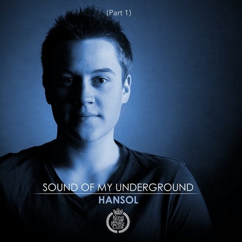 Sound of My Underground, Pt. 1
