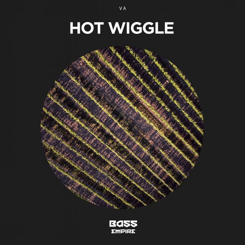 Hot Wiggle