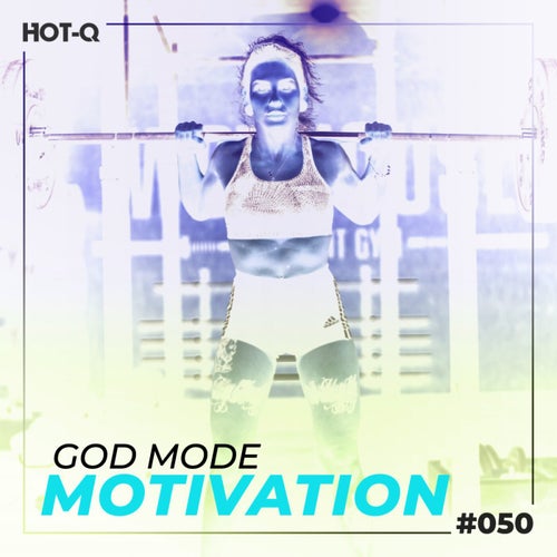 God Mode Motivation 050