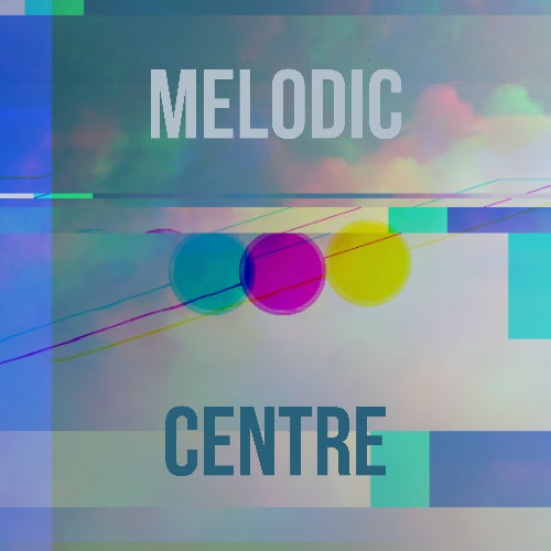 Melodic Centre 7