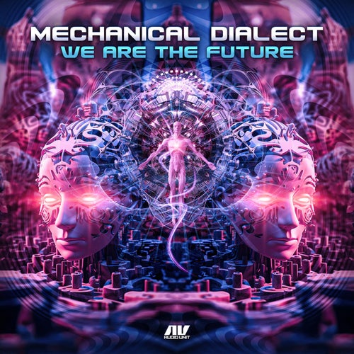  Mechanical Dialect - We Are The Future (2024) 