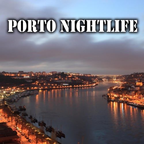 Porto Nightlife