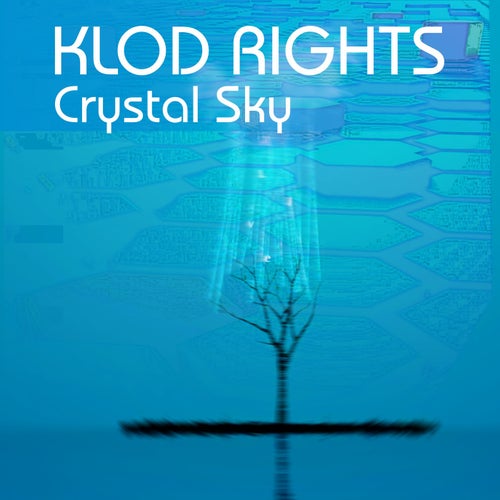  Klod Rights - Crystal Sky (2025) 