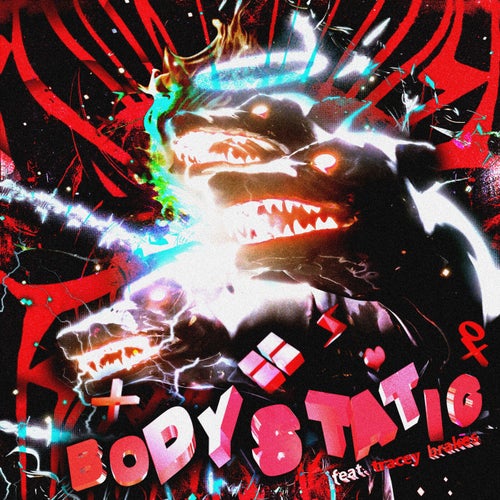 BODY STATIC (feat. tracey brakes)