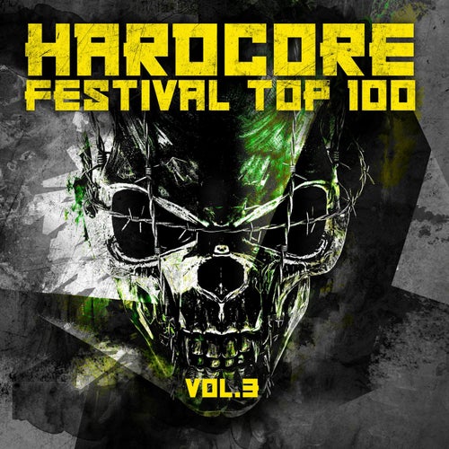 Download VA - HARDCORE FESTIVAL TOP 100, VOL. 3 [899479-2] mp3