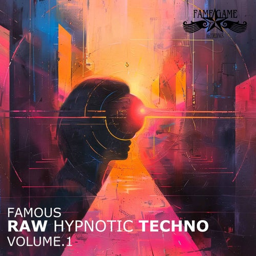 Famous Raw Hypnotic Techno, Vol. 1 [FAM004D1]