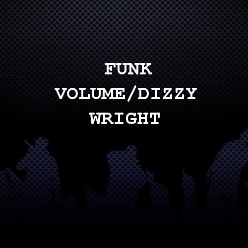 Funk Volume/Dizzy Wright