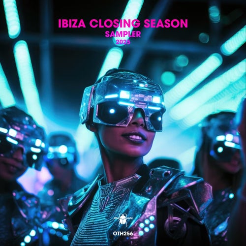 Ibiza Closing Season Sampler 2025