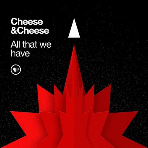 Cheese & Cheese - All That We Have (EP) 2019