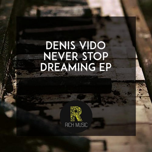 Never Stop Dreaming EP