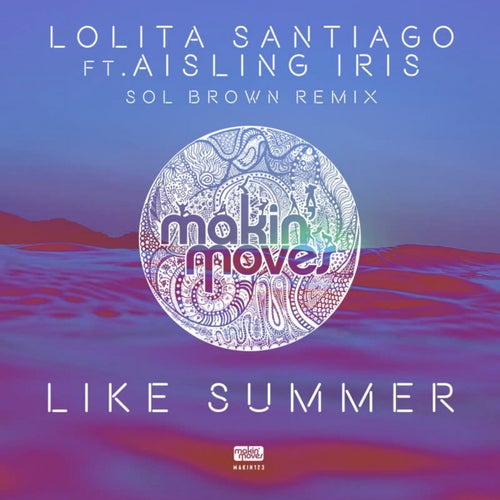 Like Summer (Sol Brown Remix) [feat. Aisling Iris]