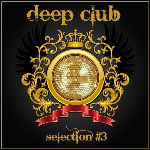 Deep Club (Selection #3)