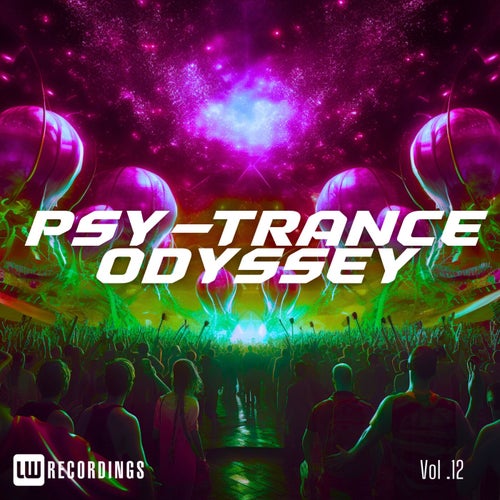 Psy-Trance Odyssey, Vol. 12 (2025) - LW Recordings
