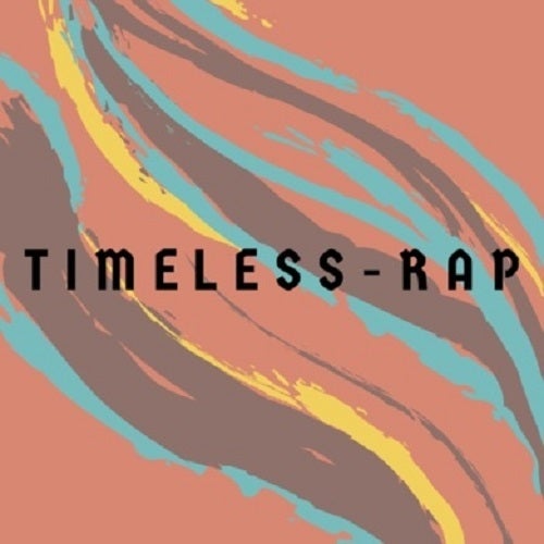TIMELESS-RAP