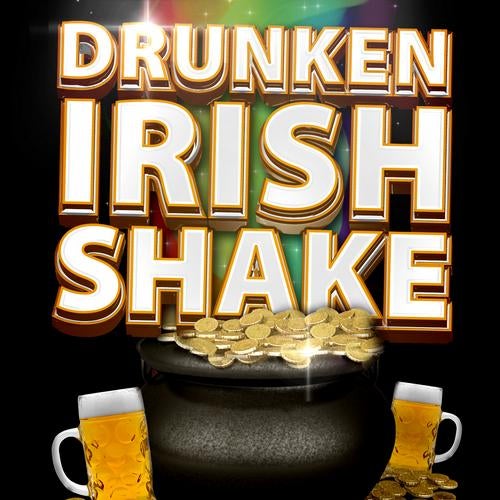Drunken Irish Shake