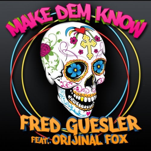 Make Dem Know (feat. Orijinal Fox)