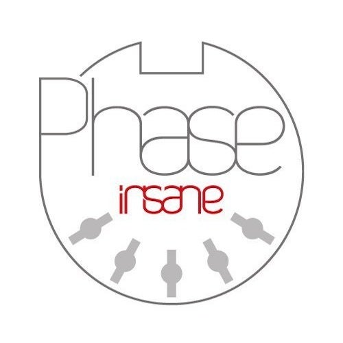 Phase Insane
