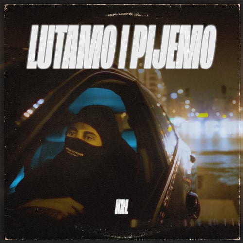 Lutamo i Pijemo