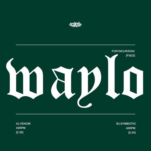Waylo For Incurzion: