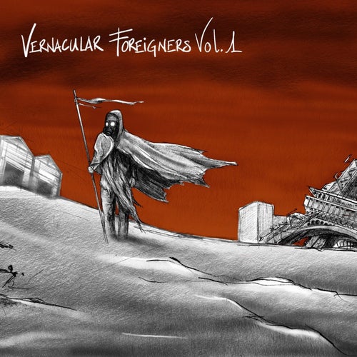Vernacular Foreigners, Vol. 1
