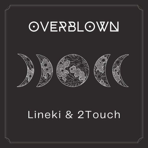 Overblown