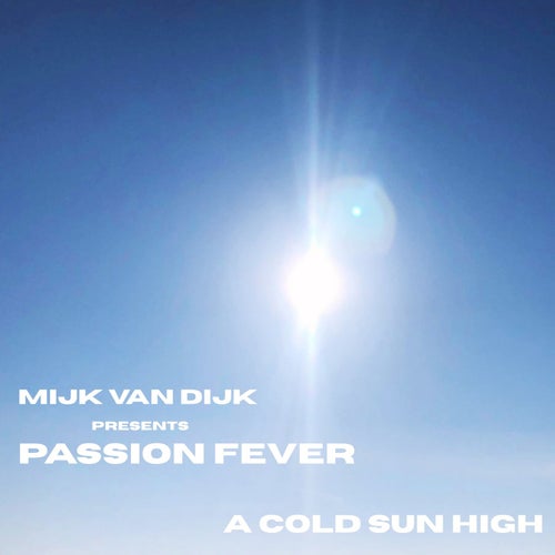 A Cold Sun High
