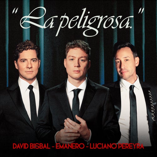 La peligrosa