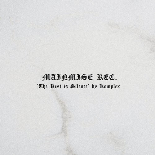 The Rest Is Silence