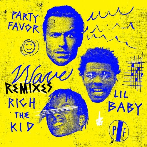 Party Favor, Lil Baby & Rich The Kid - Wave (Remixes) [EP] 2019