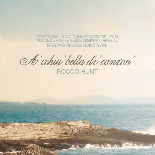 A' cchiù bella d'è canzon' (Dalla colonna sonora originale del film "Succede anche nelle migliori famiglie")