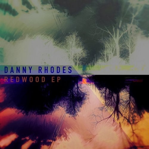 Danny Rhodes - Redwood (EP) 2017