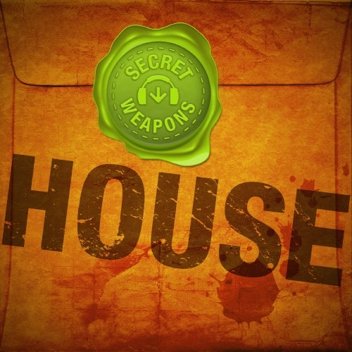 Secret Weapons: House