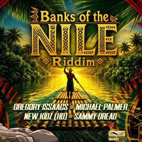 Banks of the Nile Riddim