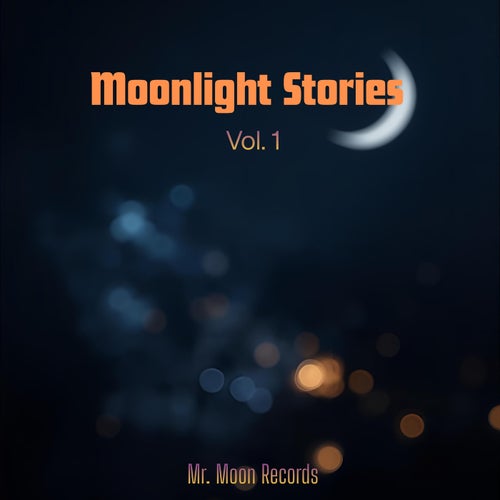 Moonlight Stories Vol. 1