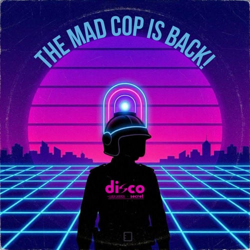 The Mad Cop is BACK!