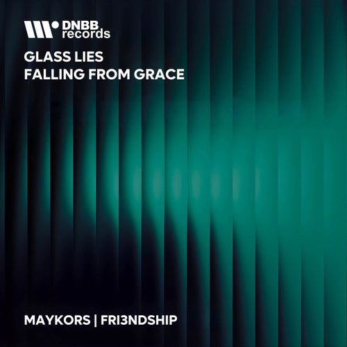 Glass Lies / Falling From Grace