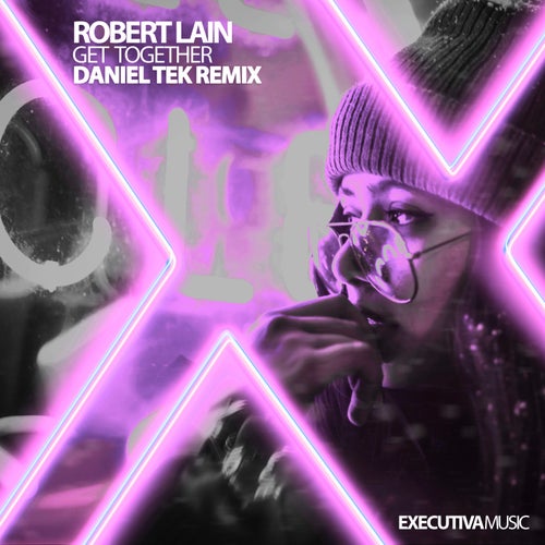 Get Together (Daniel Tek Remix)