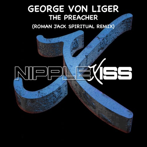 The Preacher (Roman Jack Spiritual Remix)