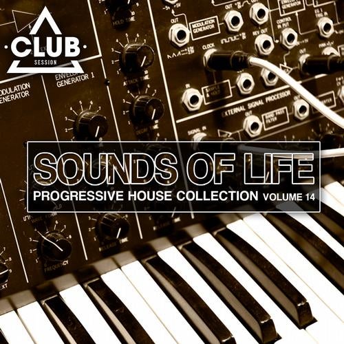 Sounds Of Life - Progressive House Collection Vol. 14