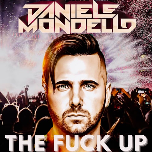 THE FUCK UP