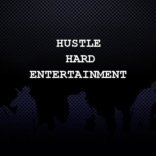 Hustle Hard Entertainment