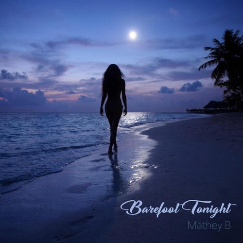 Barefoot Tonight