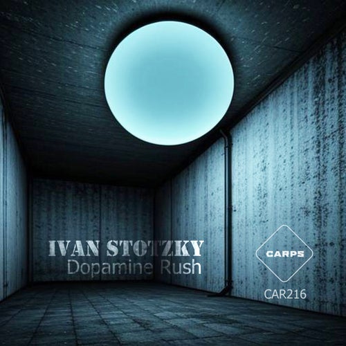  Ivan Stotzky - Dopamine Rush (2024) 