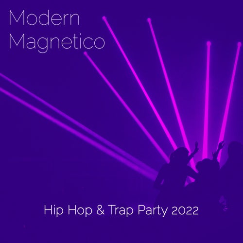 Hip Hop & Trap Party 2022