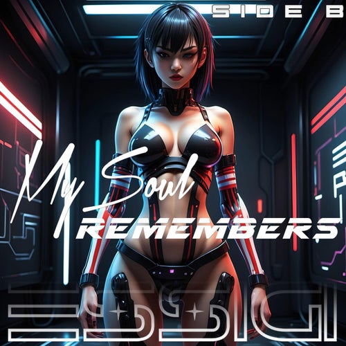 My Soul Remembers SIDE B