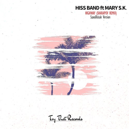 Highway (Sharapov Remix) (SaxoDiziak Version)