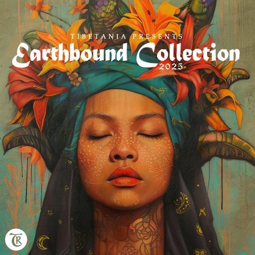 Earthbound Collection 2025 - Afro House,Organic House,Progressive House