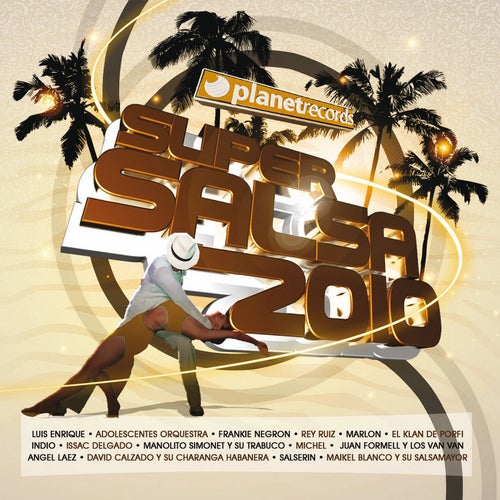 Super Salsa 2010 - Salsa Hits Only